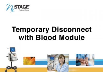 Temporary Disconnect with Blood Module